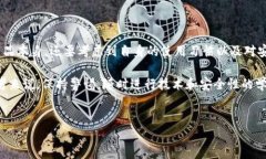 tpWallet 是一种数字钱包应用，随着加密货币和区